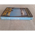 Sell Up and Sail Taking the Ulysses Option - Bill & Laurel Cooper