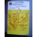 A Hunter's wanderings in Africa - Selous