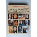 A Prime Minister on Prime Ministers - Harold Wilson