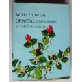 Wild Flowers of Natal (Coastal Region) -Janet Gibson