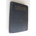 Karl Marx selected works volume 1