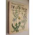 Margaret Roberts' Book of Herbs - The medicinal and culinary uses of herbs in South Africa