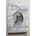 Being Driven Forward : The Story of Mother Rose Niland & Foundation of Newcastle Dominican Sisters
