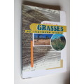 Guide to grasses of Southern Africa - Fritz van Oudtshoorn
