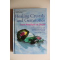 Healing Crystals and Gemstones: From Amethyst to Zircon  - Schreiber & Peschek-Bohmer