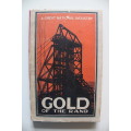The Gold of the Rand - A great national industry 1887-1927  - Transvaal Chamber of Mines