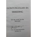 GETEKEN: Gomtosgollies en Sikkeding - F W van der Westhuizen