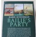 Karel Schoeman - Bailie`s Party - Old World, New Land, The Frontiers