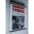 Barbara Tyrrell - Her African Quest
