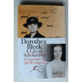 Dorothea Bleek - A Life of Scholarship - Biography by Jill Weintroub