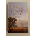 Hard soos Kameeldoringhout - Dora Bolz
