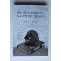 Books & Bones and other things - Jan Coetzee