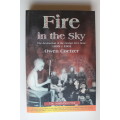Signed - FIRE IN THE SKY. The destruction of the Orange Free State 1899-1902. Owen Coetzer