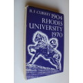 RHODES UNIVERSITY 1904-1970. -   RF Currey