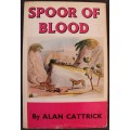 Spoor of Blood - Cattrick