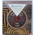 Basketry A World Guide to Traditional Techniques - Sentance