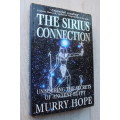 The Sirius Connection Unlocking the Secrets of Ancient Egypt - Murry Hope