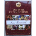 Die Bybel in `n Neutedop - Nuwe Testament