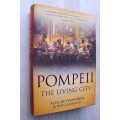 Pompeii the living city - Butterworth & Laurence