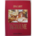 Signed, numbered , limited - Tagtraume - Dina Larot