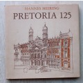 Pretoria 125 - Hannes Meiring