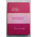 A Research into the History of the Family Bruijns Bruyns Bruins Broens   - Read