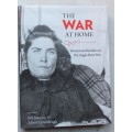 The War at Home. Women and families in the Anglo-Boer War. Bill Nasson and Albert Grundlingh. (Eds)