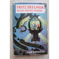 Fritz Deelman en die diepsee-duikbol - Leon Rousseau