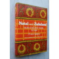 Natal and Zululand From Earliest Times to 1910 - A new history   - Duminy & Guest