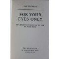 For your eyes only - Ian Fleming