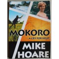 SIGNED:       MOKORO: A Cry for Help - Mike Hoare