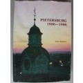 PIETERSBURG 1886 - 1986 -  LOUIS CHANGUION