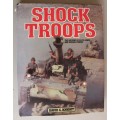 SHOCK TROOPS -   David C. Knight