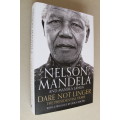 Dare Not Linger -  Nelson Mandela & Mandla Langa