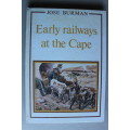 Early railways at the Cape - Jose Burman