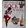 The  Story of Rock `n Roll - year-by-year illustrated chronicle  - Paul du Noyer