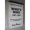 Markers of History Who`s Who 1981 -1982 Nationalist Leaders in Zimbabwe   - Diana Mitchell
