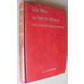 THE WAR IN SOUTH AFRICA: ITS CAUSES AND EFFECTS - Hobson