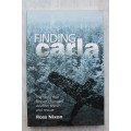 SIGNED: Finding Carla: The Story that Forever Changed Aviation Search and Rescue