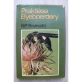 Praktiese Byeboerdery - G.P.Beyleveld
