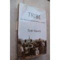 TRIBE: The Hidden History of the Mountains of the Moon - Tom Stacey