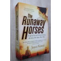 SIGNED: The Runaway Horses - Joyce Kotze