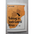 Trekking in South-Central Africa 1913 - 1919  - Doke