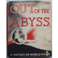 Out of The Abyss: A History of World War II