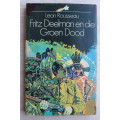 Fritz Deelman en die Groen Dood -  Leon Rousseau