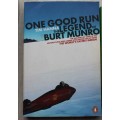 One Good Run: The Legend of Burt Munro  - Tim Hanna