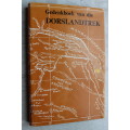 Gedenkboek van die Dorslandtrek saamgestel deur J.P. Jooste