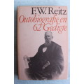 Outobiografie en 62 Gedigte - F. W. Reitz
