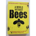 A World Without Bees - Benjamin & McCallum