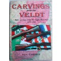 SIGNED: Carvings from the Veldt - Dave George